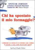 chi ha spostato il mio formaggio