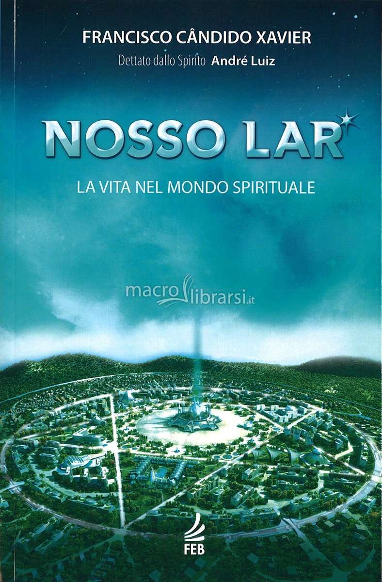 Convegno online Medianità: Scoprire l'invisibile 8 nosso lar la vita nel mondo spirituale 158812 2