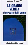 grandi verita ricercate uomo