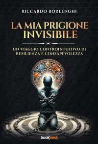 La mia vita, un romanzo in tre libri 3 Cover la mia prigione